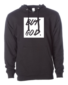 But God Midweight Black Hoodie
